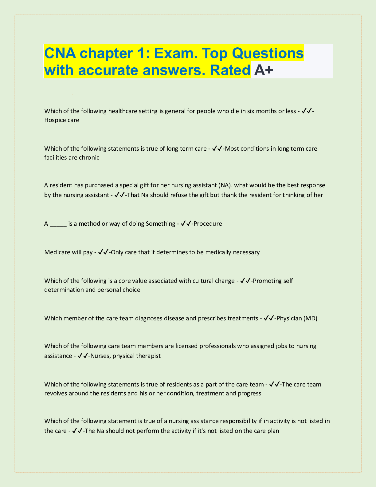 Preview image for CNA chapter 1: Exam. Top Questions  with accurate answers. Rated A+ Which of the following healthcare setti